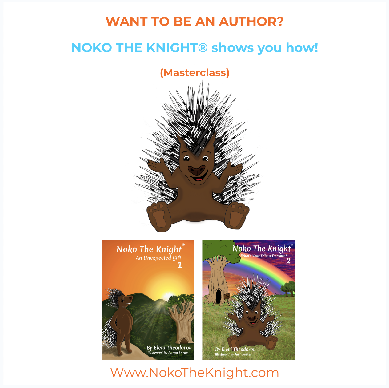 Want to be an author? ENGLISH www.nokotheknight.com